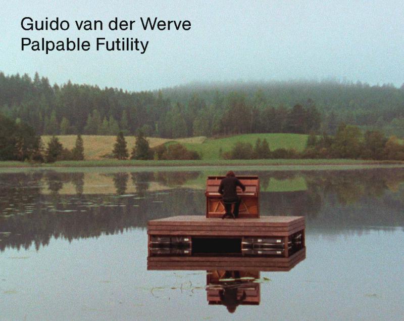 Guido van der Werve - Palpable Futility - Katalog