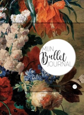 Mijn bullet journal - Jan van Huysum
